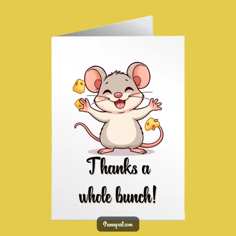 Free Printable Thank You Card: Juggling Rat's Cheesy Thanks - Downloadable Gift
